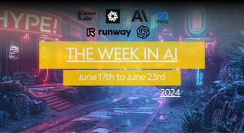 AI News of the week – 23rd June : A quick summary